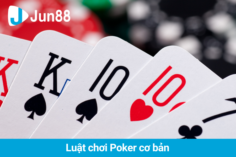 Hướng dẫn cách chơi Poker