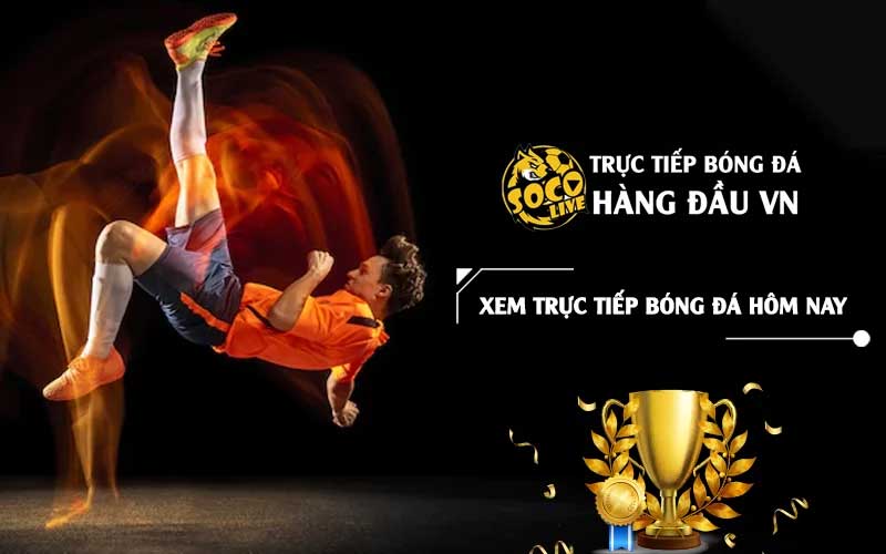 Jun88 đánh giá xem bóng đá trên Socolive vô cùng tiện dụng