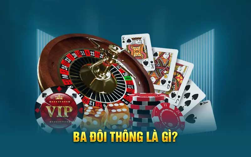 3 đôi thông là 3 đôi bài liên tiếp | Theo Jun88